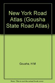 New York Road Atlas (Gousha State Road Atlas)