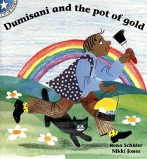 Dumisani and the Pot of Gold: Gr 3: Reader Level 8 (Star Stories)