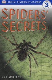 Spiders' Secrets: Level 3 (DK Readers Level 3)