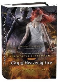 City of Heavenly Fire (Mortal Instruments, Bk 6)