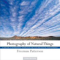 Photography Of Natural Things: A Nature And Environment Workshop For Film And Digital Photography