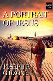 A Portrait of Jesus (Wheeler Large Print Book Series)