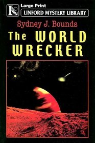 The World Wrecker (Linford Mystery Library)