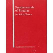 Fundamentals of Singing for Voice Classes