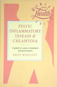 Pelvic Inflammatory Disease and Chlamydia