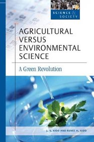 Agricultural Versus Environmental Science (Science and Society)