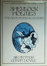 SHERLOCK HOLMES: THE ADVENTURES AND MEMOIRS