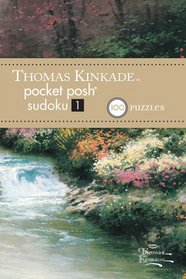 Thomas Kinkade Pocket Posh Sudoku 1: 100 Puzzles