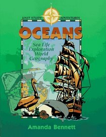 Oceans: Sea Life, Exploration,  World Geography (Unit Study Adventure)