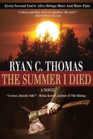 The Summer I Died: The Roger Huntington Saga, Book 1 (Volume 1)
