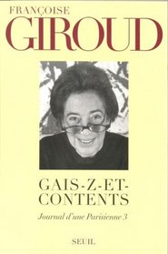 Gais-z-et-contents (Journal d'une Parisienne) (French Edition)