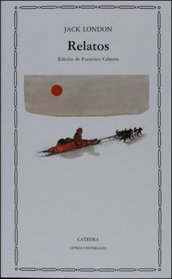 Relatos (Letras Universales / Universal Writings) (Spanish Edition)