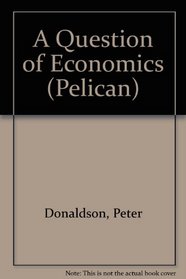 A Question of Economics (Pelican)