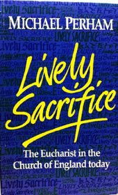 Lively Sacrifice