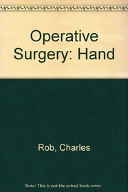 Operative Surgery: Hand