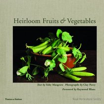 Heirloom Fruits and Vegetables