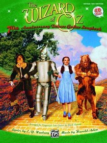 The Wizard of Oz: 70th Anniversary Edition for Fingerstyle Solo Guitar (Book & CD) (Guitar Tab Editions)
