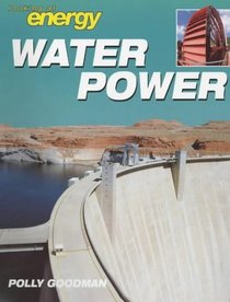 Water Power (Looking at Energy)