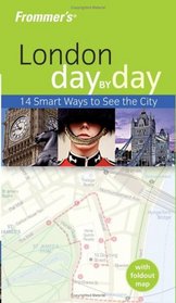 Frommer's London Day by Day (Frommer's Day by Day)