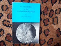 Introduction to the Luiseno Language