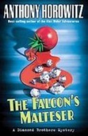 The Falcon's Malteser (Diamond Brothers Mysteries)