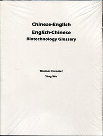 Chinese-english English-chinese Biotechnology Glossary (Chinese Edition)