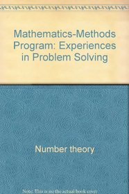 Mathematics-Methods Program: Experiences in Problem Solving (Addison-Wesley Series in Mathematics)