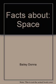 Facts about: Space
