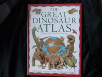 The Great Dinosaur Atlas (Picture Atlases)