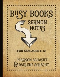 Busy Books: Sermon Notes for Kids