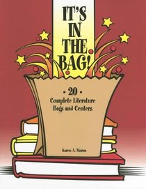 It's in the Bag!: 20 Complete Literature Bags and Centers
