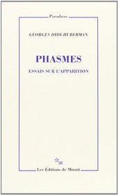 Phasmes: Essais sur l'apparition (Paradoxe) (French Edition)