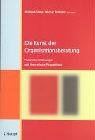 Die Kunst der Organisationsberatung.