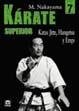 Karate Superior 7. Kata Jitte, Hangetsu Y Empi (Spanish Edition)