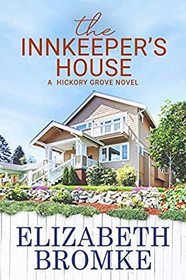 The Innkeeper's House (Hickory Grove, Bk 4)