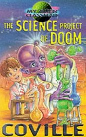 Science Project of Doom (My Alien Classmate)