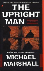 Upright Man (Straw Men, Bk 2) aka The Lonely Dead