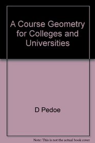A Course Geometry for Colleges and Universities