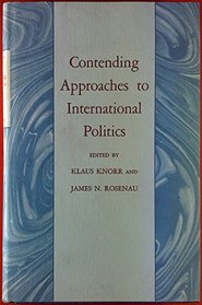 Contending Approaches to International Politics