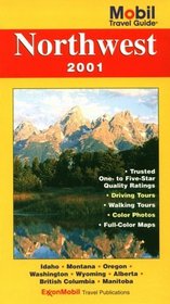 Mobil Travel Guide Northwest 2001 (Mobil Travel Guide Northwest (Id, Or, Vancouver Bc, Wa))