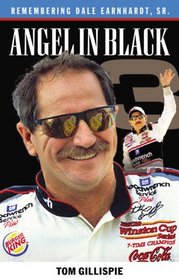 Angel in Black: Remembering Dale Earnhardt Sr.