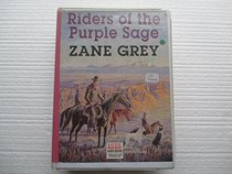 Riders of the Purple Sage: Complete & Unabridged