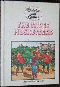 Classics and Comics: The Three Musketeers