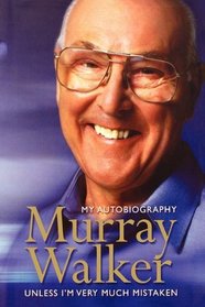 Murray Walker - My Autobiography