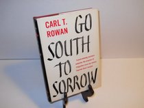 Go South to Sorrow.