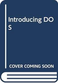 Introducing DOS
