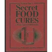 Secret Food Cures & Doctor-Approved Folk Remedies by Bottom Line's