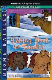 Taking Back the Tundra (Read-It! Chapter Books)