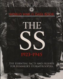 World War II Data Book: The SS 1923-1945