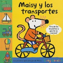 Maisy y los Transportes (Maisy Books (Spanish Hardcover)) (Spanish Edition)